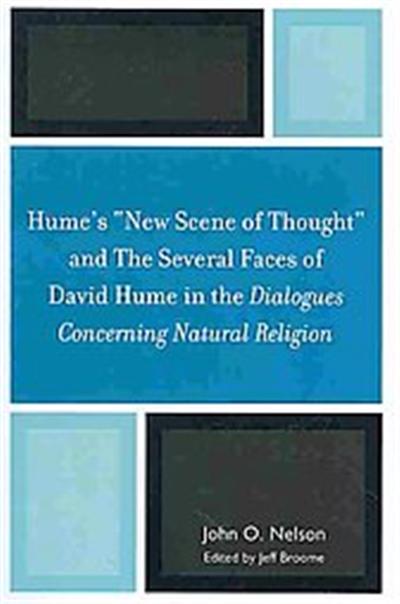 Hume's New Scene of Thought and the Several Faces of David Hume in the Dialogues Concerning Natural Religion