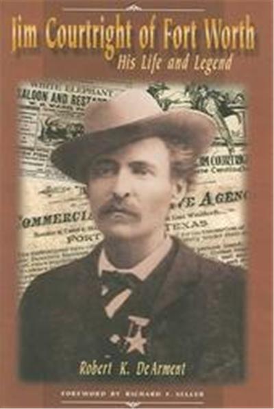 Jim Courtright of Fort Worth