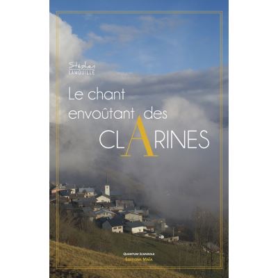 Le Chant Envoûtant Des Clarines