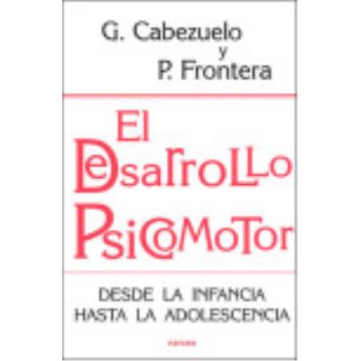 El Desarrollo Psicomotor - · 5% De Descuento | Fnac