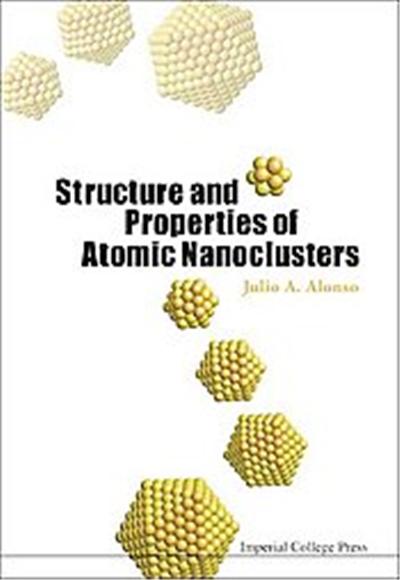 Structure And Properties of Atomic Clusters