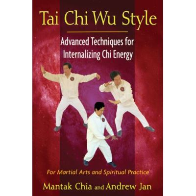 Tai Chi Wu Style Chia Mantak