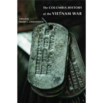 Columbia History Of The Vietnam War The