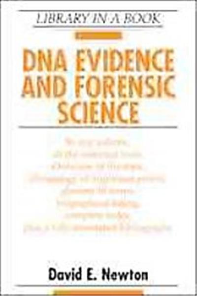 DNA Evidence and Forensic Science, Library in a Book Series