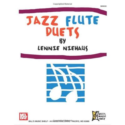 Partitions jazz&blues MEL BAY NIEHAUS LENNIE - JAZZ FLUTE DUETS BY LENNY NEIHAUS - FLUTE Flute traversiere