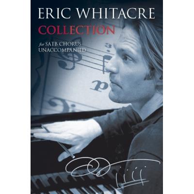 Partitions classique CHESTER MUSIC WHITACRE ERIC COLLECTION FOR SATB CHORUS - SATB Choeur et ensemble vocal