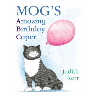 Mog's Amazing Birthday Caper