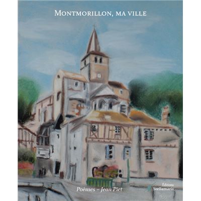 Montmorillon, ma ville