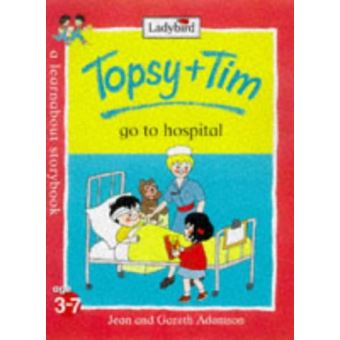 Topsy and Tim Go to Hospital (Topsy & Tim) - [Version Originale ...