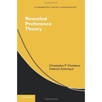 Revealed Preference Theory (Econometric Society Monographs) - [Version ...