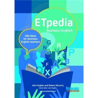 Etpedia Business English: 500 Ideas For Business English Teachers (Paperback)