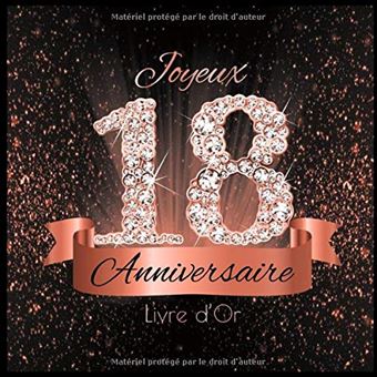 Livre D Or 18 Ans Anniversaire Souvenir Or Rose Noir I Felicitations Ecrites I Registre Des Cadeaux I Idee Cadeau Pour Les 18 Ans I 70 Pages Format 21 Nlfbp Editions Broche