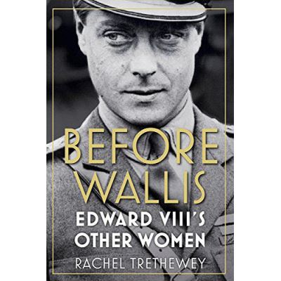 Before Wallis: Edward VIII's Other Women - [Version Originale]