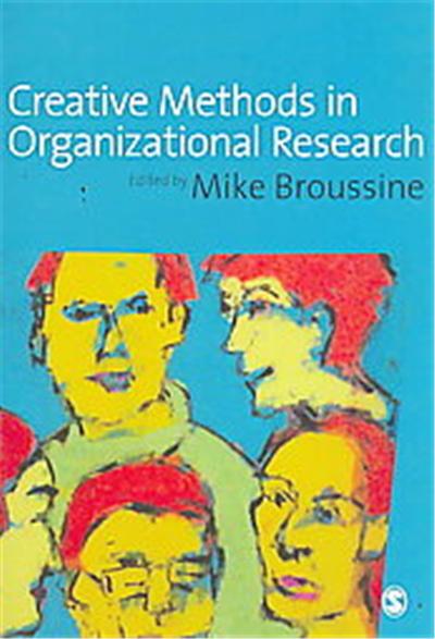 Creative Methods in Organizational Research