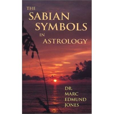 The Sabian Symbols in Astrology