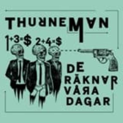 De Raknar Vara Dagar - Thurneman