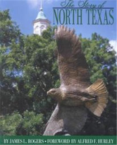 The Story of North Texas
