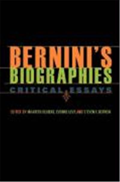 Bernini's Biographies: Critical Essays