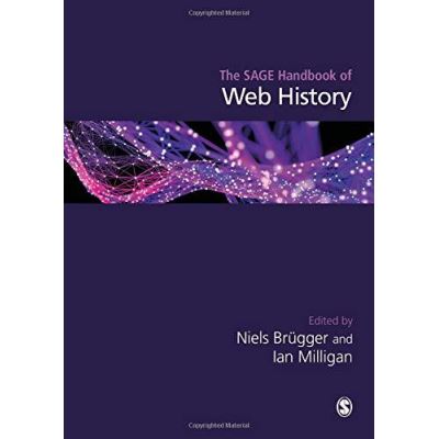 The SAGE Handbook of Web History - [Version Originale]