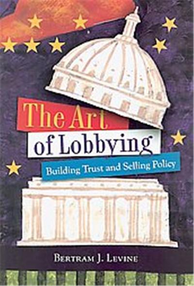 The Art of Lobbying