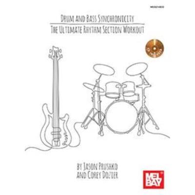 Partitions variété, pop, rock... MEL BAY PRUSHKO JASON/DOZIER COREY BASS AND DRUM SYNCHRONICITY DRUMS + CD - DRUMS Drums