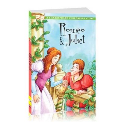 Romeo & Juliet: A Shakespeare Children's Story (Shakespeare Children's Stories)
