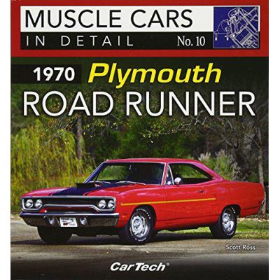 1970 Plymouth Road Runner Muscle Cars In Detail No. 10 - [Version Originale]