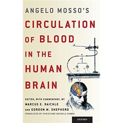 Angelo Mosso's Circulation of Blood in the Human Brain Marcus E. Raichle