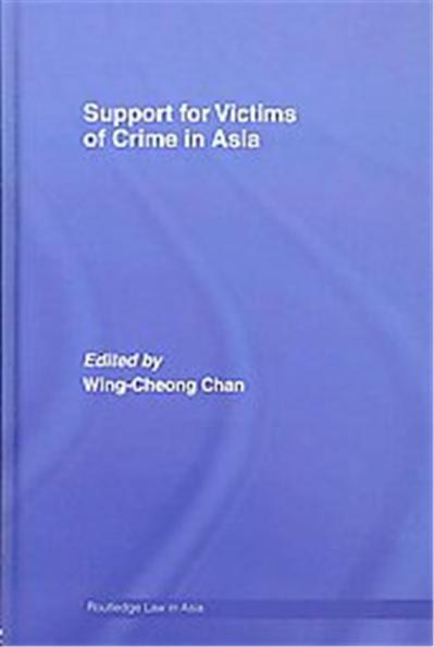 Support for Victims of Crime in Asia, Routledge Law in Asiaá
