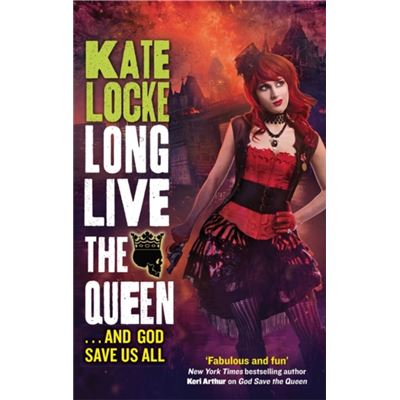 Long Live The Queen: Book 3 Of The Immortal Empire (Paperback)