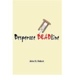 Desperate Deadline