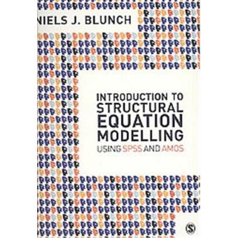 Introduction to Structural Equation Modelling Using SPSS and AMOS ...