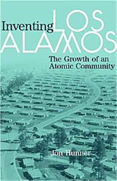 Inventing Los Alamos