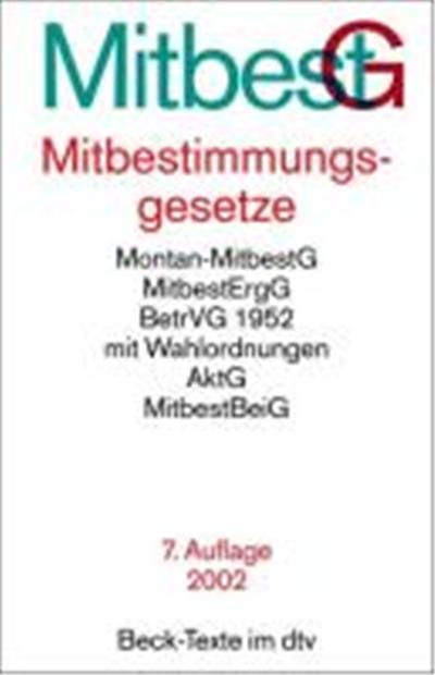 Mitbestimmungsgesetze in Den Unternehmen Mit Allen Wahlordnungen