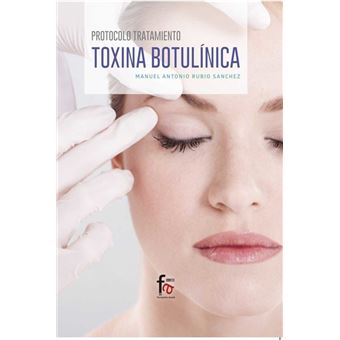 Protocolo Tratamiento Toxina Botulínica - [Livre en VO] Rubio Sánchez ...