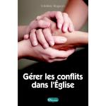 Gérer les conflits dans l'Eglise