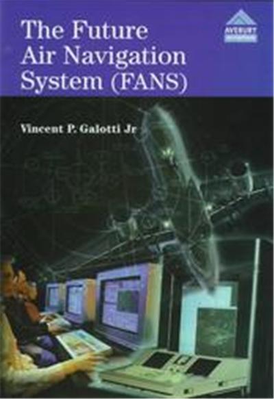 The Future Air Navigation System (Fans)