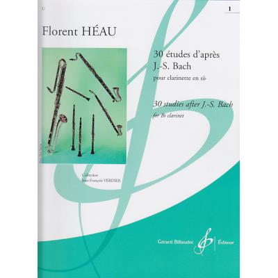 Méthodes et pédagogie BILLAUDOT HEAU F. - 30 ETUDES D'APRES J.S.BACH VOL.1 - CLARINETTE Clarinette