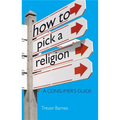 How To Pick A Religion (Paperback)