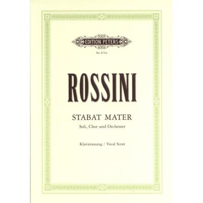 Partitions classique EDITION PETERS ROSSINI GIOACCHINO - STABAT MATER - MIXED CHOIR (PAR 10 MINIMUM) Choeur et ensemble vocal