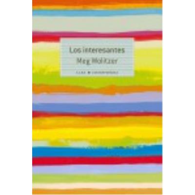 Los Interesantes - Wolitzer, Meg