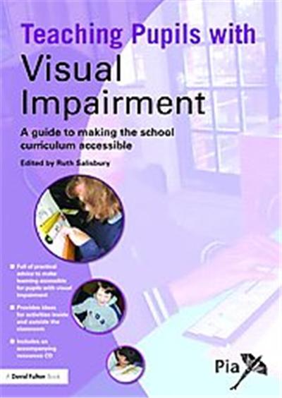 Teaching Pupils With Visual Impairment, Access and Achievement
