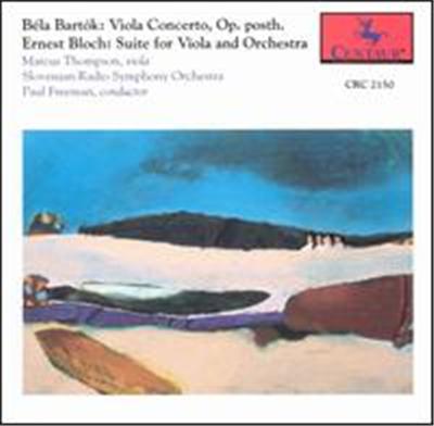 Béla Bartók: Viola Concerto, Op. posth.; Ernest Bloch: Suite for Viola and Orchestra