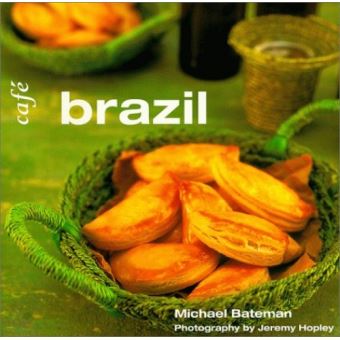 Cafe Brazil,  Conran Octopus Cookbook Series, 3 - 1