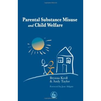 Parental Substance Misuse and Child Welfare - broché - Achat Livre | fnac