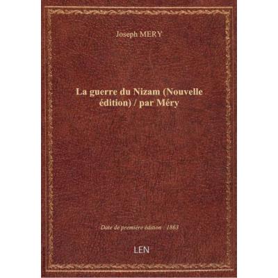 La guerre du Nizam (Nouvelle édition) / par Méry