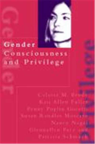 Gender Consciousness and Privilege