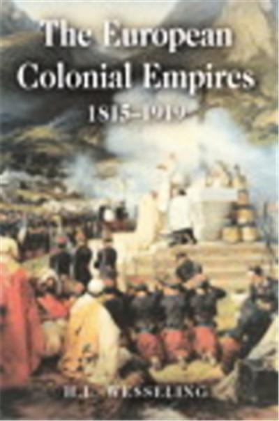 The European Colonial Empires, 1815-1919, Studies in Modern History (Longman (Firm)).