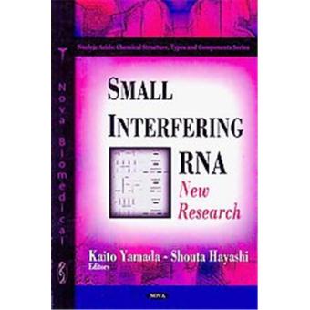 Small Rnas Book Small Interfering RNA, Nucleic Acids: Chemical Structure, Types and ...
