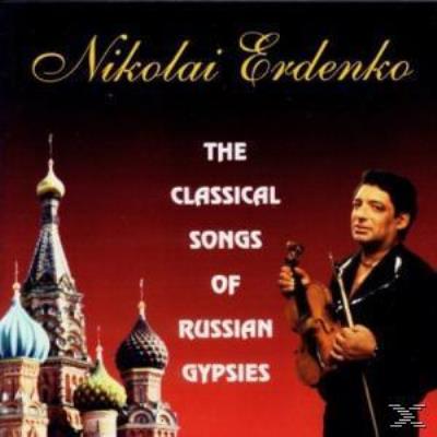 THE CLASSIKAL SONGS OF RUSSIAN GYPSIES